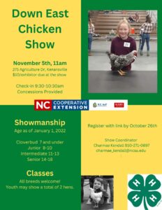 Down east chicekn show. November 5th at 11 a.m.